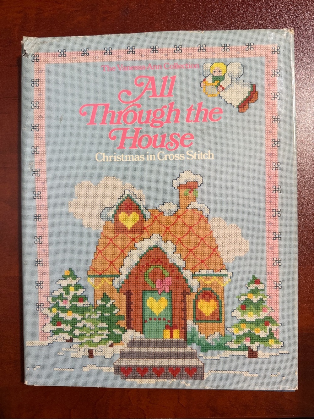 Vintage 1985 "All Through the House: Christmas in Cross-Stitch" Hardcover Book.